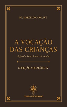 A Vocação das Crianças Segundo Santo Tomás de Aquino