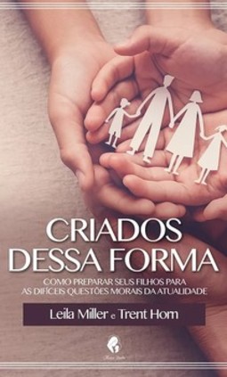 Criados dessa forma
