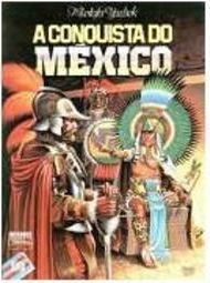 A Conquista do México