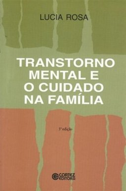 Transtorno Mental e o Cuidado na Família