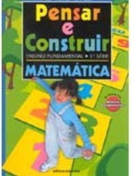 Pensar e Construir: Matemática - 1 Série - 1 Grau
