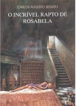 O Incrível Rapto de Rosabela