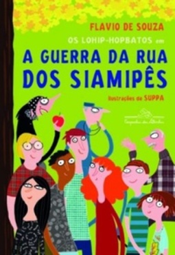 A GUERRA DA RUA DOS SIAMIPES