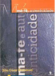 Má-Fé e Autenticidade