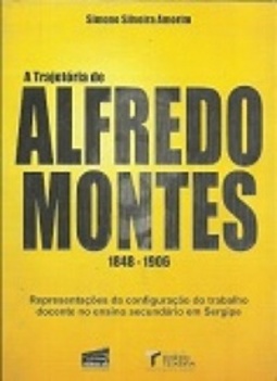 A trajetória de Alfredo Montes