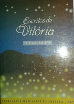 Cidade presépio (Escritos de Vitória #18)