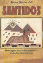 Sentidos: Mensagens Espirituais para Abrir as Portas da Auto-Cura