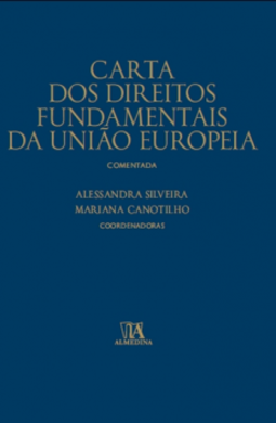 Carta dos direitos fundamentais da União Europeia comentada