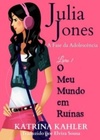 Julia Jones (A fase da adolescência #Livro 1)