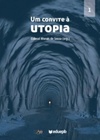 Um convite à Utopia #1