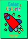 Colar E Colorir - Primeiras Palavras - Foguete