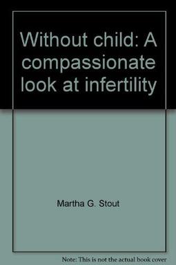 Without Child - a compassinate look at infertility