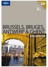 BRUSSELS, BRUGES, ANTWERP AND GHENT