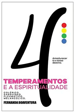4 Temperamentos e a Espiritualidade