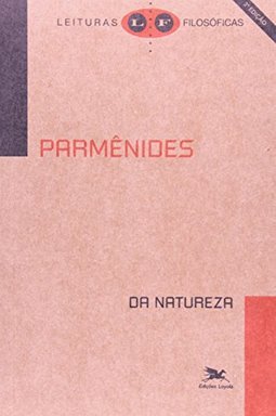 Da Natureza: Parmênides