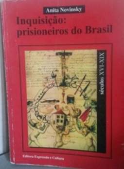 Inquisição: prisioneiros do Brasil