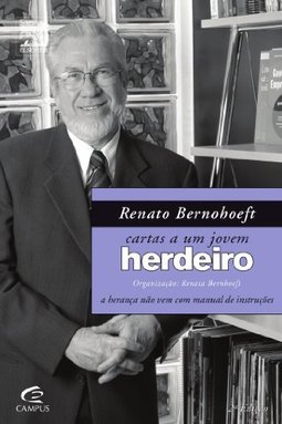 Cartas a um Jovem Herdeiro: A Herança não Vem com Manual de Instruções