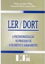 LER/DORT: a Psicossomatização no Processo de Surgimento e Agravamento