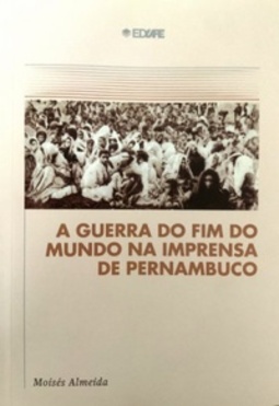 A guerra do fim do mundo na imprensa de Pernambuco