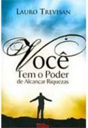 Você Tem o Poder de Alcançar Riquezas