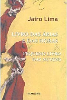 Livro das Árias e das Horas: Pequeno Livro das Nuvens