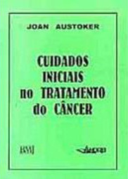 Cuidados Iniciais no Tratamento do Câncer