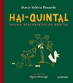 Hai-Quintal: Haicais descobertos no quintal