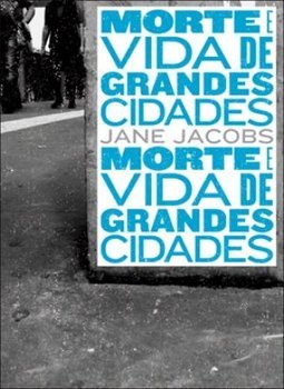 MORTE E VIDA DE GRANDES CIDADES