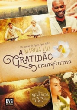 A Gratidão Transforma