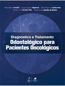 Diagnóstico e tratamento odontológico para pacientes oncológicos