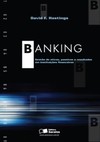 Banking: gestão ativos, passivos e resultados em instituições financeiras