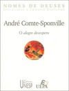 André comte-sponville: o alegre desespero