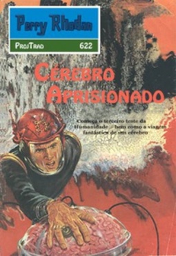 Cérebro Aprisionado (Perry Rhodan #622)