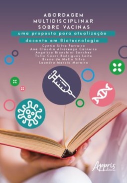 Abordagem multidisciplinar sobre vacinas: uma proposta para atualização docente em biotecnologia