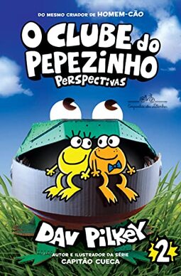 O Clube do Pepezinho: perspectivas: 2