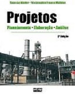 Projetos: Planejamento, Elaboração, Análise