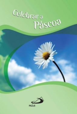 Celebrar a Páscoa