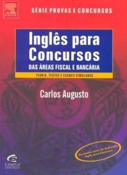 Inglês Para Concursos das Ã?reas Fiscal e Bancária