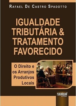 Igualdade Tributária & Tratamento Favorecido
