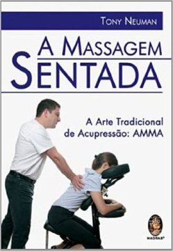 A MASSAGEM SENTADA