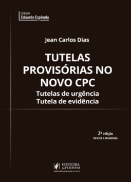 Tutelas provisórias no novo CPC: tutelas de urgência - Tutela de evidência