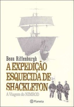A Expedição Esquecida de Shackleton
