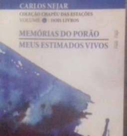 Memórias do Porão/Meus Estimados Vivos (Coleção Chapéu das Estações #1)