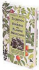 Segredos e Virtudes das Plantas Medicinais