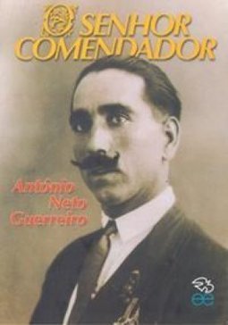 O Senhor Comendador