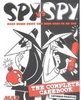 SPY VS. SPY - THE COMPLETE CASEBOOK