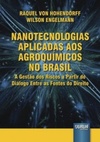 Nanotecnologias Aplicadas aos Agroquímicos no Brasil