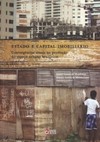 Estado e capital imobiliário: Convergências atuais na produção do espaço urbano brasileiro