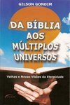 Da Bíblia aos Múltiplos Universos