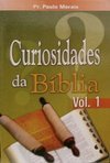 Curiosidades da Bíblia - vol. 1